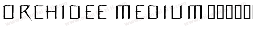 Orchidee Medium字体转换